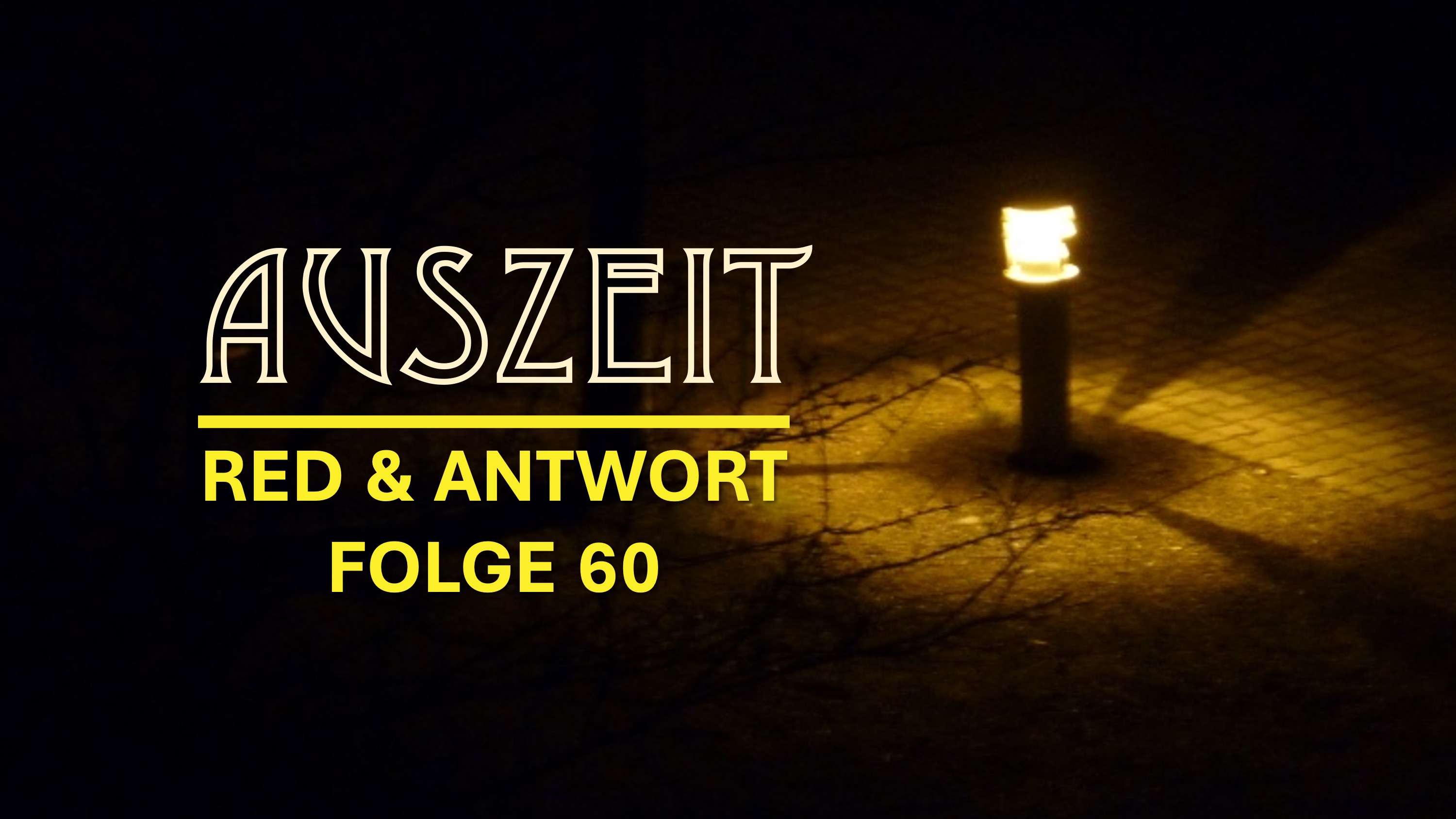 60 – Auszeit Special: Abmachungen, Ängste und Erwartungen